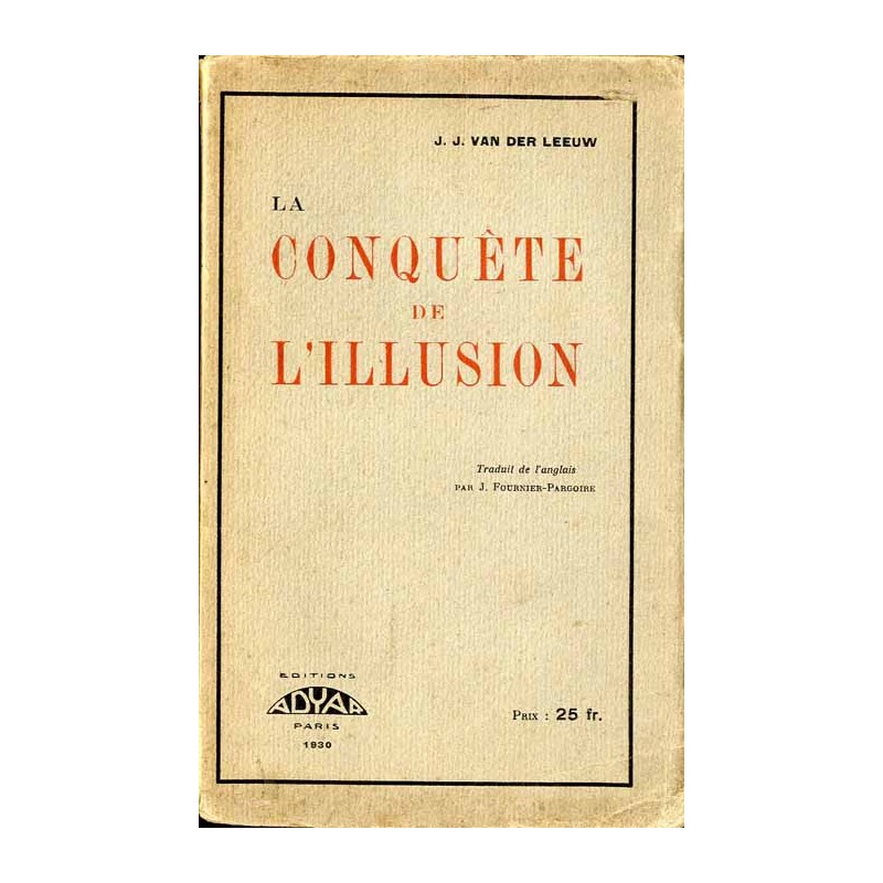La conquête de l'illusion