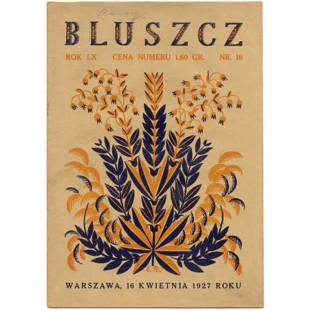 Bluszcz. Społeczno-literacki ilustrowany tygodnik kobiecy. R.60 (1927). Nr 16 (16 kwietnia 1927)