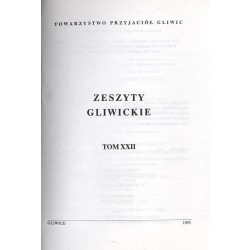 Zeszyty Gliwickie. T. 22 (1993) / Sośnica / John Baildon / Ksiądz dr Johann Chrząszcz / Wilhelm von Blandowski / Gmina żydowska