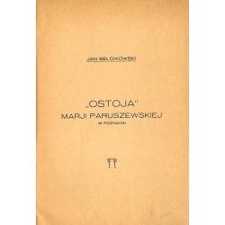 "Ostoja" Marji Paruszewskiej w Poznaniu