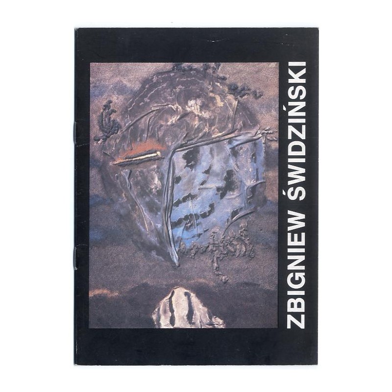 Zbigniew Świdziński. Malarstwo, 1990 r. Centrum Sztuki Galeria EL Elbląg, Biuro Wystaw Artystycznych Łomża, Biuro Wystaw Artysty