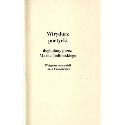 Wirydarz poetycki doglądany przez Marka Jodłowskiego