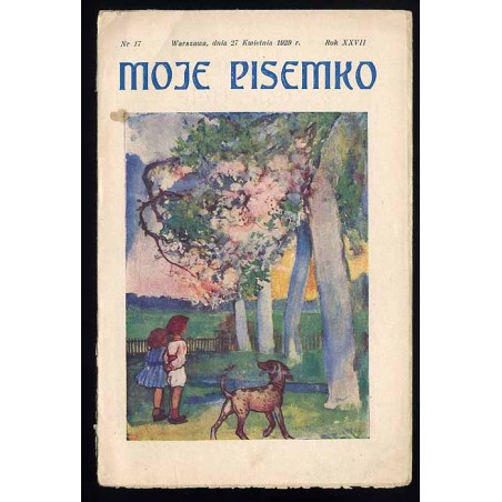 Moje Pisemko. R.27 (1929). Nr 17 (27 kwietnia 1929)