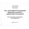 See- und Solbad Swinemünde. Kąpielisko morskie i uzdrowisko Świnoujście. Die Entwicklung eines Badeortes - rozwój kąpieliska