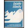 Białe ślady (materiały szkoleniowe dla kadry narciarskiej PTTK)