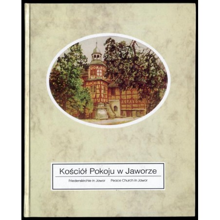 Kościół Pokoju w Jaworze. Friedenskirche in Jawor. Peace of Church in Jawor