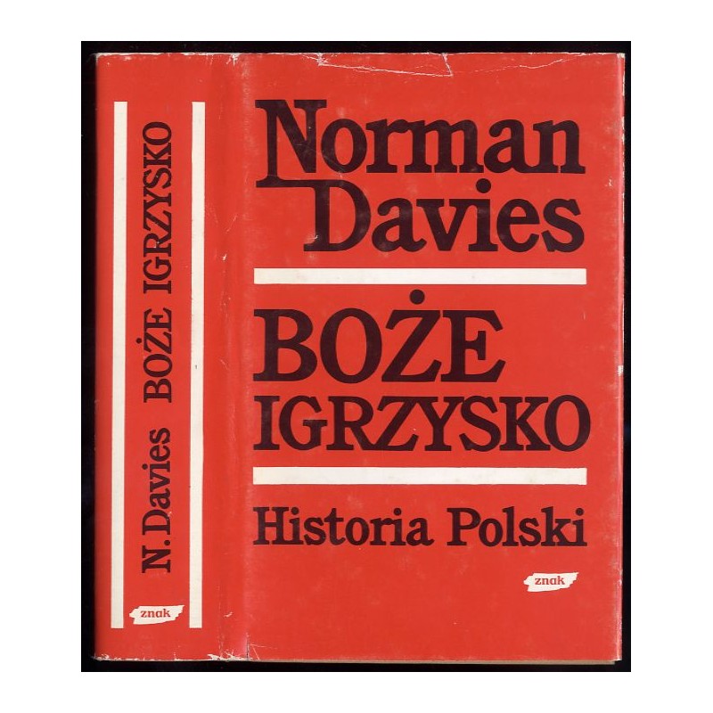 Boże igrzysko. Historia Polski. T.2: Od roku 1795