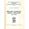 Pieniądz zastępczy miasta Trzcianki 1914-1923