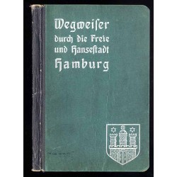 Wegweiser durch Hamburg und Umgebung