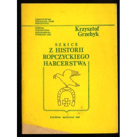 Szkice z historii ropczyckiego harcerstwa