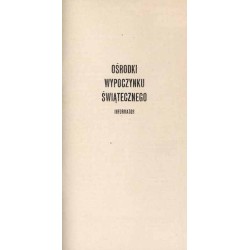 Ośrodki wypoczynku świątecznego. Informator