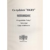 Co tydzień "Iskry". O tygodniku "Iskry" (1923-1939) i jego redaktorze