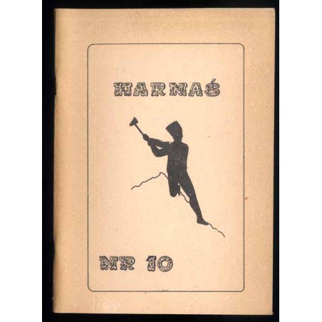 Harnaś. Materiały szkoleniowe Studenckiego Koła Przewodników Górskich "Harnasie". Nr 10 (1984)