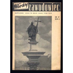 Młody Zawodowiec. R.3 (1938). Nr 37 (24 maja 1938) (Numer poświęcony m. st. Warszawie)