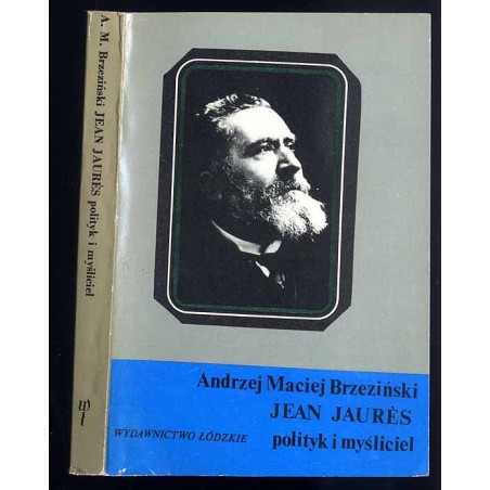Jean Jaurès polityk i myśliciel