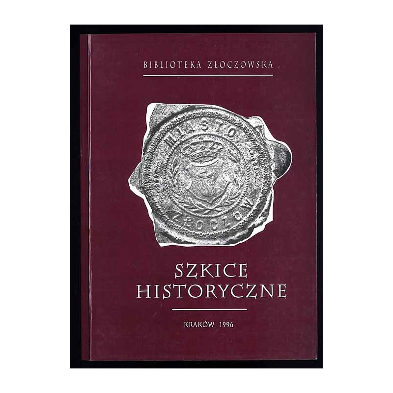 Szkice historyczne. T.1