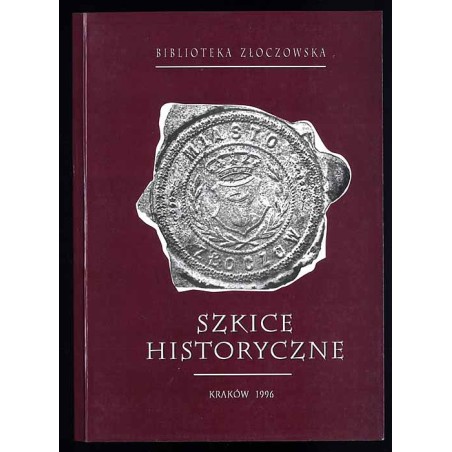 Szkice historyczne. T.1