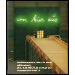 Von hier aus (Zwei Monate neue deutsche Kunst in Düsseldorf, 29.9. - 2.12.1984)