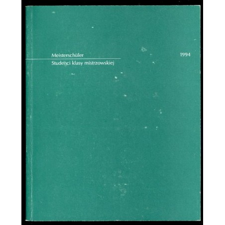 Hochschule für Bildende Künste Braunschweig / Meisterschüler Studenci klasy mistrzowskiej 1994