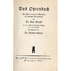 Das Opernbuch. Ein Führer durch den Spielplan der deutschen Opernbühnen