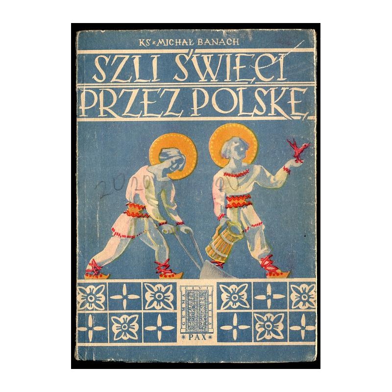 Szli święci przez Polskę