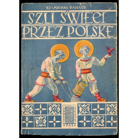 Szli święci przez Polskę
