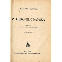 W obronie Gdańska. Powieść z czasów wojen polsko-szwedzkich