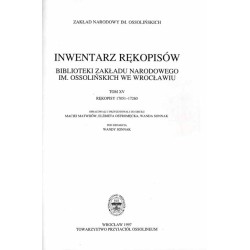 Inwentarz rękopisów Biblioteki Zakładu Narodowego im. Ossolińskich we Wrocławiu. T.15: Rękopisy 17051-17260