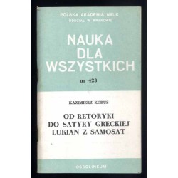 Od retoryki do satyry greckiej. Lukian z Samosat