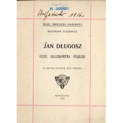 Jan Długosz ojciec krajoznawstwa polskiego. W 500-tną rocznicę jego urodzin [1415-1480]