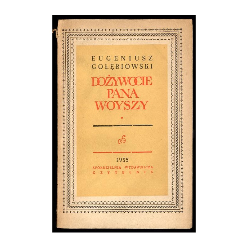 Dożywocie pana Woyszy. Powieść historyczna