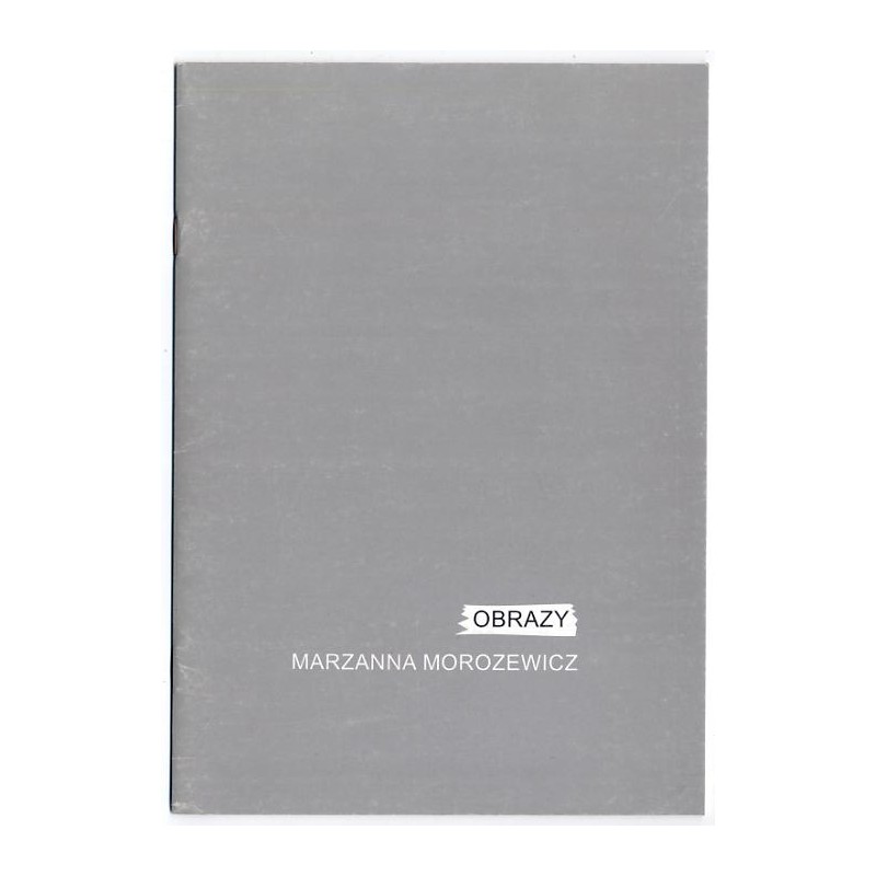 Marzena Morozewicz. Obrazy. Galeria Arsenał Białystok, marzec/kwiecień 1995