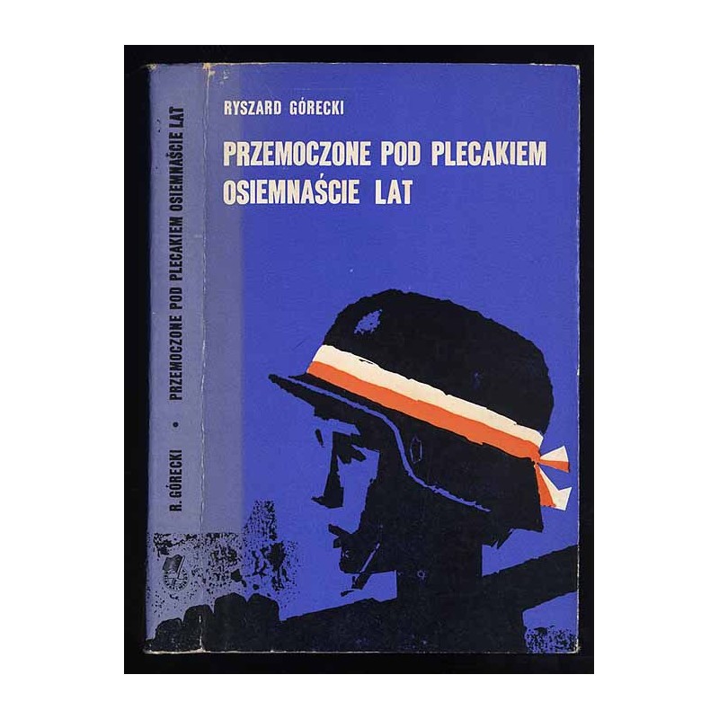 Przemoczone pod plecakiem osiemnaście lat