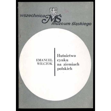 Hutnictwo cynku na ziemiach polskich