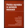 Polska egzotyka w polskich muzeach. [Żydzi, Łemkowie, Ukraińcy, Romowie, Tatarzy, Litwini, Ormianie, Staroobrzędowcy]. Materiały