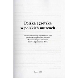 Polska egzotyka w polskich muzeach. [Żydzi, Łemkowie, Ukraińcy, Romowie, Tatarzy, Litwini, Ormianie, Staroobrzędowcy]. Materiały