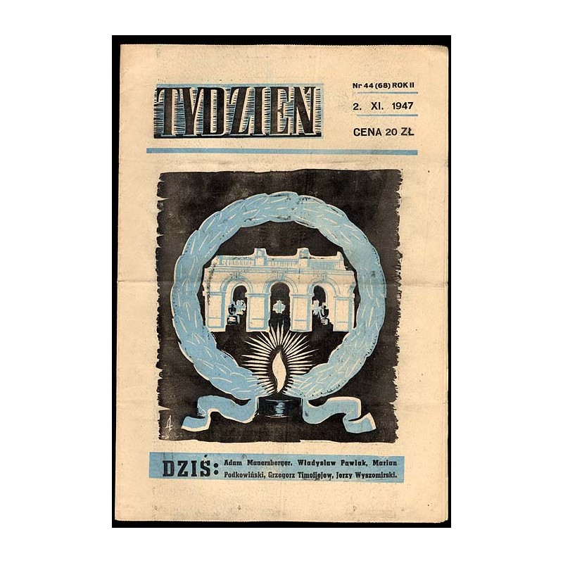 Tydzień. Ilustrowane pismo tygodniowe. R.2 (1947). Nr 44 (68) (2 listopada 1947)
