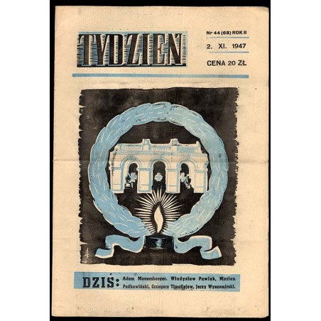 Tydzień. Ilustrowane pismo tygodniowe. R.2 (1947). Nr 44 (68) (2 listopada 1947)