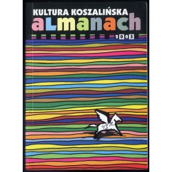 Kultura Koszalińska. Almanach 2005