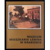 Przewodnik po Oddziale Muzeum Lenina. Kraków ul. Królowej Jadwigi 41