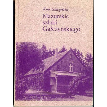 Mazurskie szlaki Gałczyńskiego