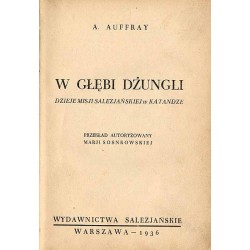 W głębi dżungli. Dzieje misji salezjańskiej w Katandze