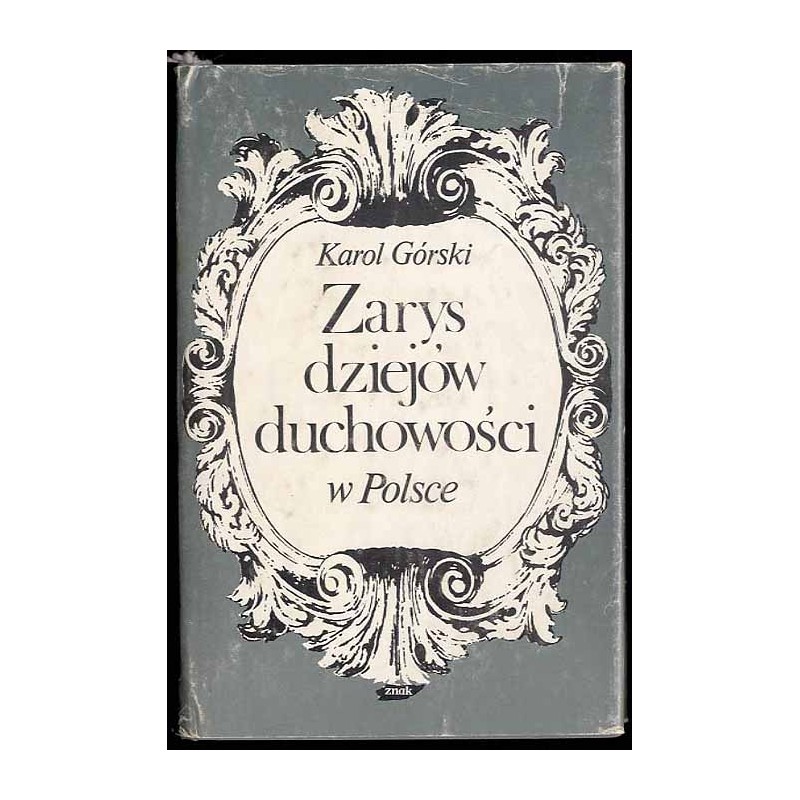 Zarys dziejów duchowości w Polsce