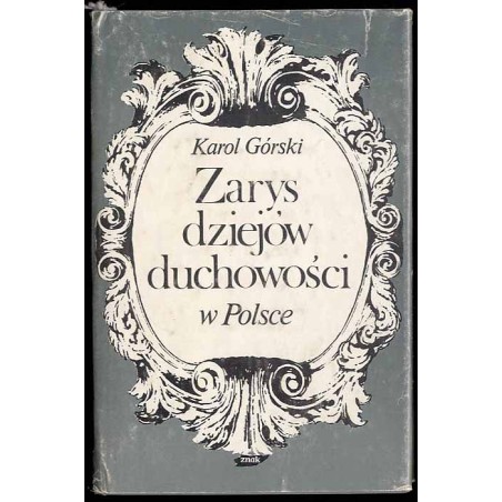 Zarys dziejów duchowości w Polsce