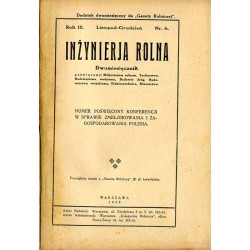 Inżynieria Rolna. Dwumiesięcznik poświęcony melioracjom rolnym, torfiarstwu, budownictwu wodnemu, budowie dróg, budownictwu wiej