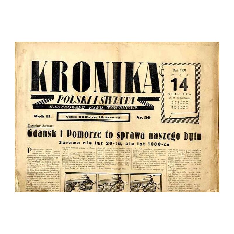 Kronika Polski i Świata. Ilustrowane pismo tygodniowe. R.2 (1939). Nr 20 (14 maja 1939)
