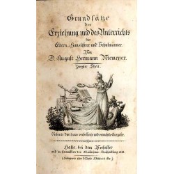 Grundsätze der Erziehung und des Unterrichts für Eltern, Hauslehrer und Schulmänner. Cz.1-2 (Erster Theil Zweyter Theil)