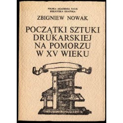 Początki sztuki drukarskiej na Pomorzu w XV wieku