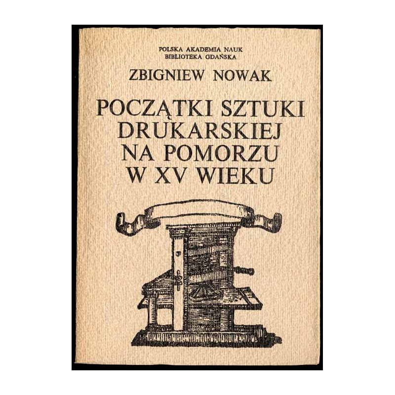 Początki sztuki drukarskiej na Pomorzu w XV wieku