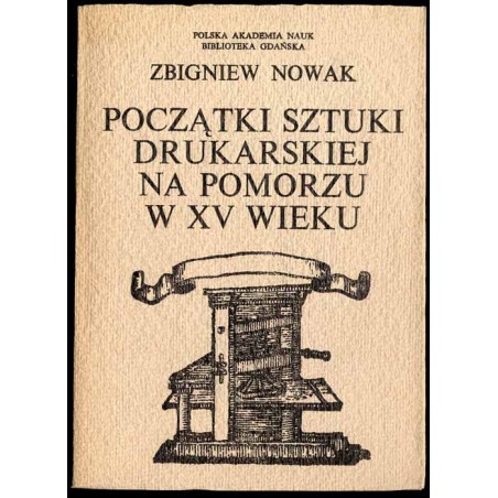 Początki sztuki drukarskiej na Pomorzu w XV wieku